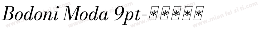 Bodoni Moda 9pt字体转换